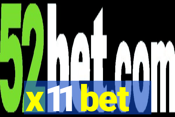 x11 bet